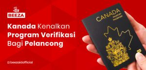 Kanada Kenalkan Program Verifikasi Bagi Pelancong