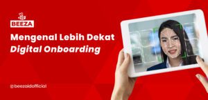 Mengenal Lebih Dekat Digital Onboarding