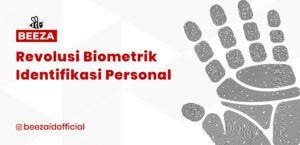 Perjalanan ke Era Biometrik: Revolusi Identifikasi Personal