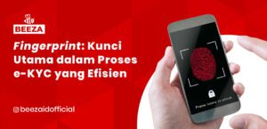 Fingerprint: Kunci Utama dalam Proses e-KYC yang Efisien