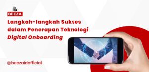 Langkah-langkah Sukses dalam Penerapan Teknologi Digital Onboarding