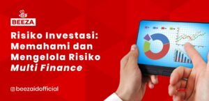 Risiko Investasi: Memahami dan Mengelola Risiko Multi Finance