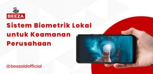 Sistem Biometrik Lokal untuk Keamanan Perusahaan