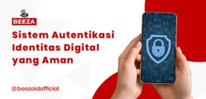 Sistem Autentikasi Identitas Digital yang Aman