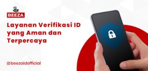 Layanan Verifikasi ID yang Aman dan Terpercaya