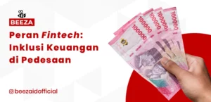 Inklusi Keuangan di Pedesaan: Peran Fintech