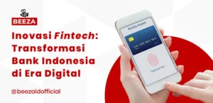 Inovasi Fintech: Transformasi Bank Indonesia di Era Digital