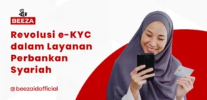 Revolusi EKYC dalam Layanan Perbankan Syariah