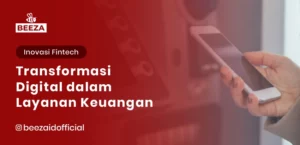 Transformasi Digital dalam Layanan Keuangan