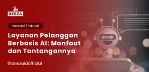 Layanan Pelanggan Berbasis AI: Manfaat dan Tantangan