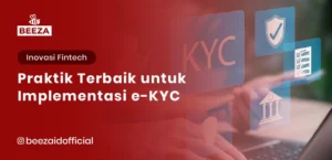 Praktik Terbaik untuk Mengimplementasikan eKYC