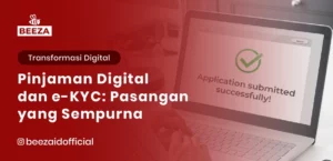 Pinjaman Digital dan eKYC: Pasangan yang Sempurna