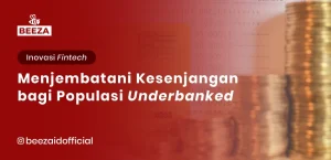 Mempromosikan Inklusi Keuangan melalui eKYC: Menjembatani Kesenjangan bagi Populasi Underbanked