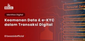 Keamanan Data dan eKYC dalam Transaksi Digital