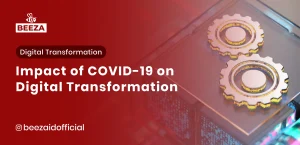 Impact of COVID-19 on Digital Transformation