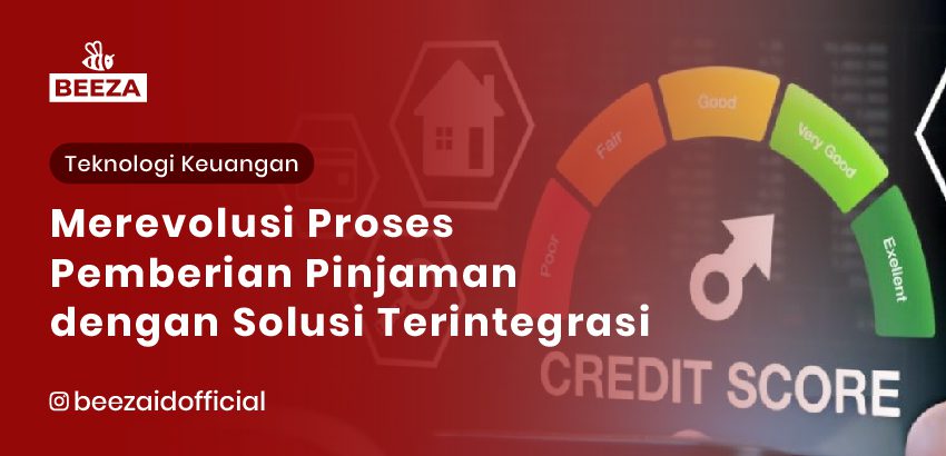 2. Merevolusi Proses Pemberian Pinjaman dengan Solusi Terintegrasi 05