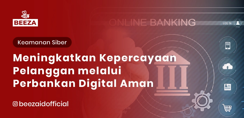 3. Meningkatkan Kepercayaan Pelanggan melalui Perbankan Digital yang Aman 05