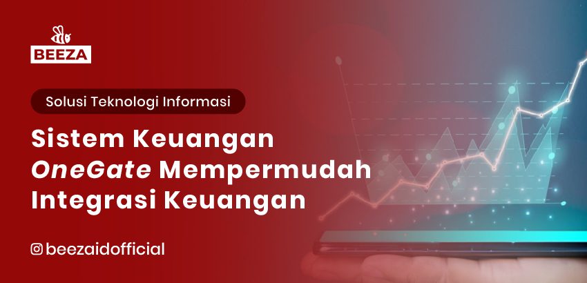 5. Bagaimana Sistem Keuangan OneGate Mempermudah Integrasi Keuangan 05