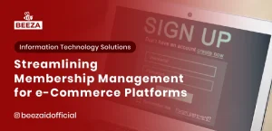 Streamlining Membership Management for E-Commerce Platforms