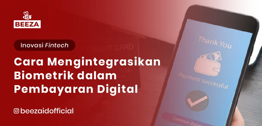 1. Cara Mudah Mengintegrasikan Biometrik dalam Pembayaran Digital 05