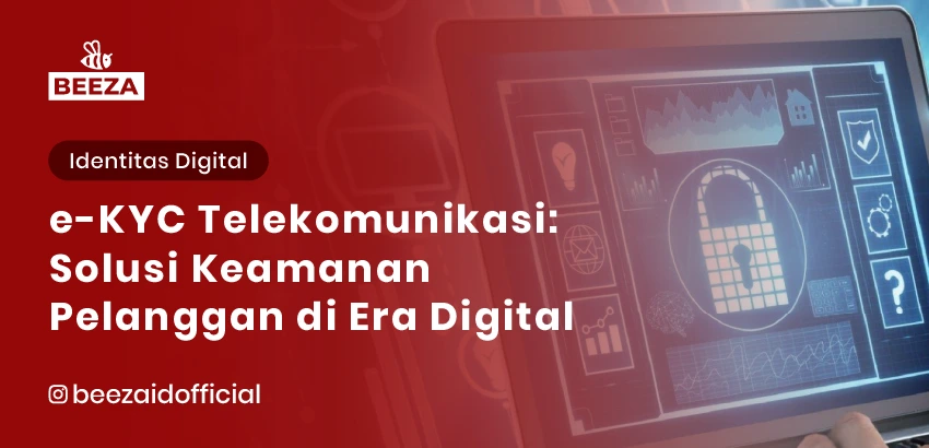 2. eKYC untuk Telekomunikasi Solusi Keamanan Pelanggan di Era Digital 06