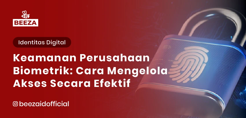 3. Keamanan Perusahaan dengan Biometrik Cara Mengelola Akses Secara Efektif 06