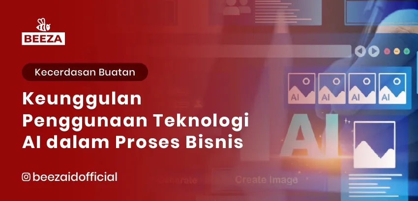 Keunggulan Penggunaan Teknologi AI dalam Proses Bisnis 4 12. Keunggulan Penggunaan Teknologi AI dalam Proses Bisnis 05 11zon